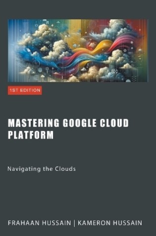 Cover of Mastering Google Cloud Platform