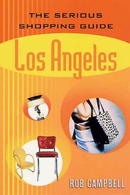 Book cover for The Serious Shopping Guide: Los Angeles