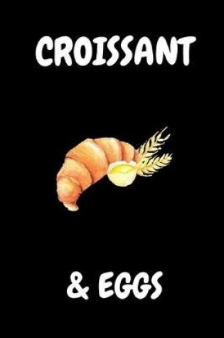 Cover of Croissant & Eggs