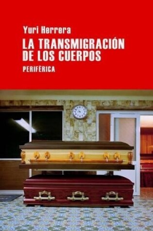 Cover of La Transmigración de Los Cuerpos