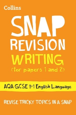 Cover of AQA GCSE 9-1 English Language Writing (Papers 1 & 2) Revision Guide