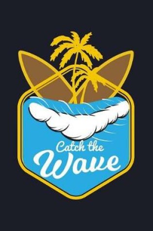 Cover of Catch the Wave