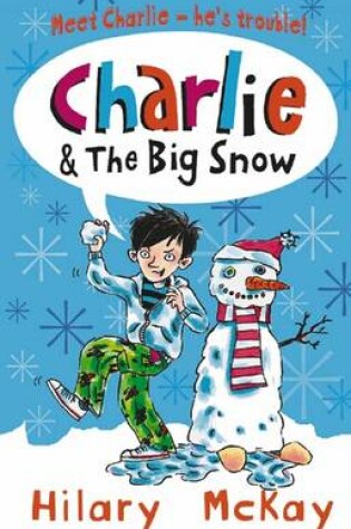 Cover of #3 Charlie and the Big Snow