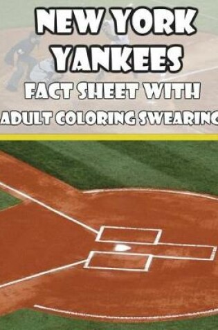 Cover of New York Yankees Fact Sheets with Adult Coloring Swearing