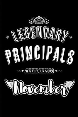 Book cover for Legendary Principals are born in November