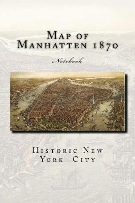 Book cover for Map of Manhatten 1870