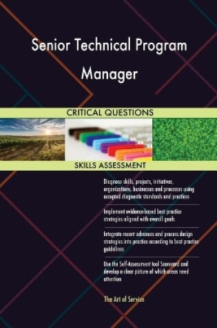 Cover of Senior Technical Program Manager Critical Questions Skills Assessment