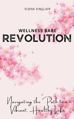 Book cover for Wellness Babe Revolution