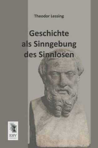 Cover of Geschichte ALS Sinngebung Des Sinnlosen