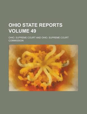 Book cover for Ohio State Reports Volume 49