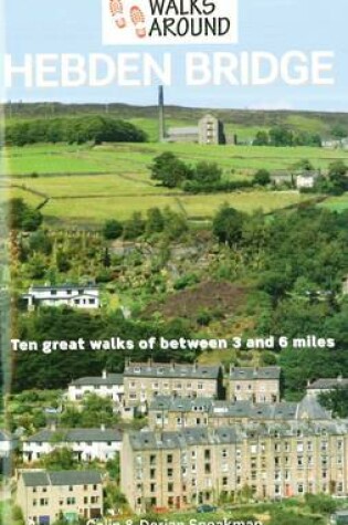 Cover of Walks Around Hebden Bridge