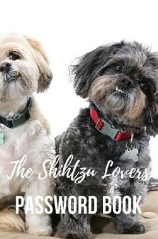 Cover of Shihtzu Lovers Password Book