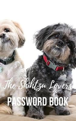Book cover for Shihtzu Lovers Password Book