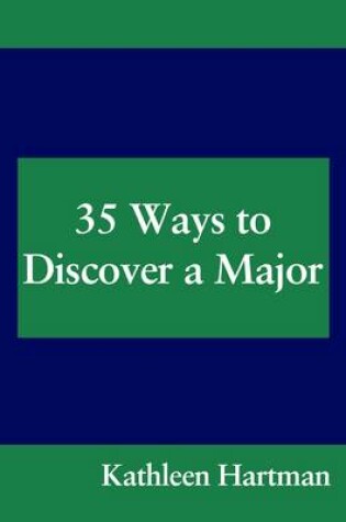 Cover of 35 Ways to Discover a Major