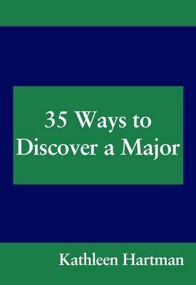 Book cover for 35 Ways to Discover a Major