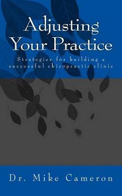 Book cover for Adjusting Your Practice