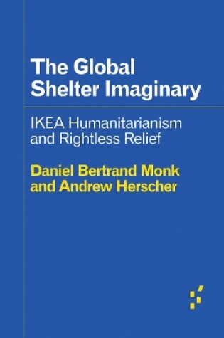 Cover of The Global Shelter Imaginary