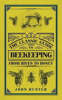 Book cover for The Classic Guide to Beekeeping