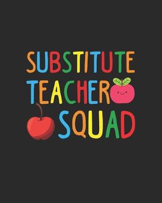 Book cover for Substitute Teacher Squad