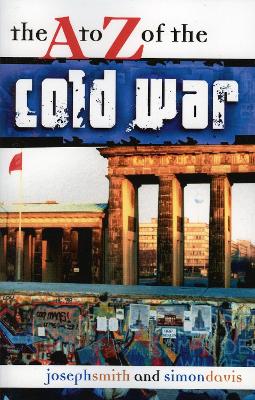 Cover of The A to Z of the Cold War