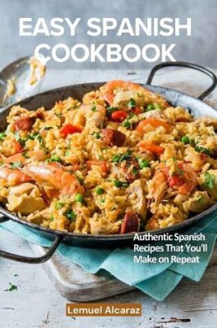 Cover of The Easy Spanish Cookbook