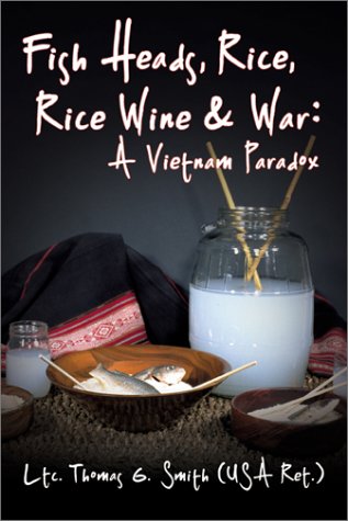 Book cover for Fish Heads, Rice, Rice Wine and War