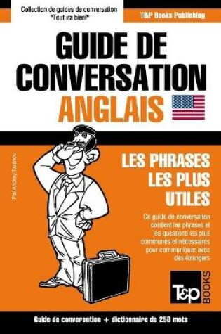 Cover of Guide de conversation Francais-Anglais et mini dictionnaire de 250 mots