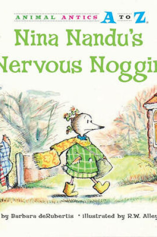 Nina Nandu's Nervous Noggin