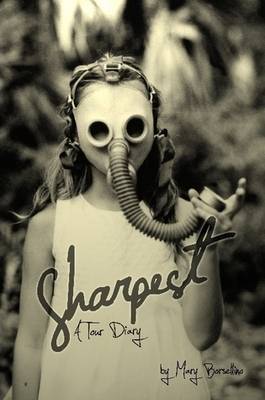Book cover for Sharpest -- a Tour Diary