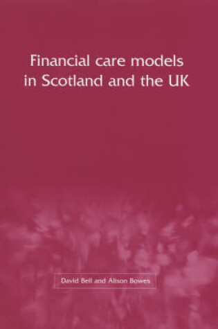 Cover of Financial Care Models in Scotland and the UK