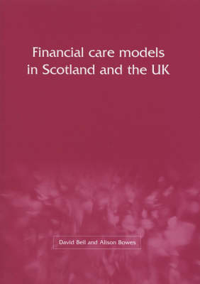 Book cover for Financial Care Models in Scotland and the UK