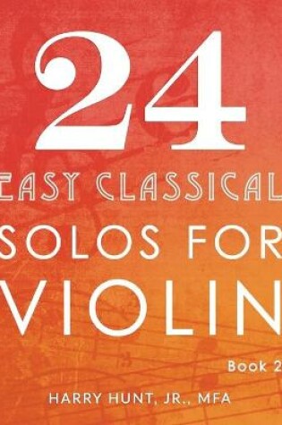 Cover of 24 Easy Classical Solos for Violin Book 2