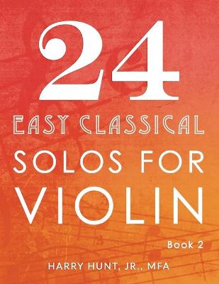 Book cover for 24 Easy Classical Solos for Violin Book 2