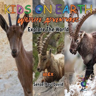 Book cover for KIDS ON EARTH Wildlife Adventures - Explore The World - Ibex - Israel