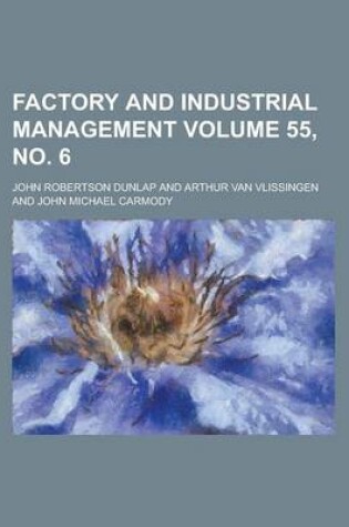 Cover of Factory and Industrial Management Volume 55, No. 6