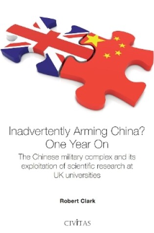 Cover of Inadvertently Arming China? One Year On