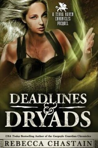 Cover of Deadlines & Dryads