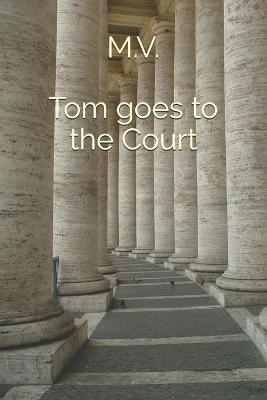 Book cover for Tom goes to the Court