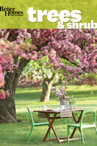 Cover of Better Homes & Gardens Flowering Trees & Shrubs