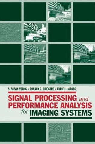 Cover of Signal Processing and Performance Analysis for Imaging Systems