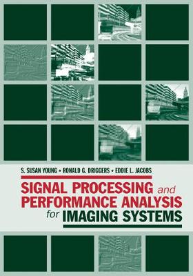 Book cover for Signal Processing and Performance Analysis for Imaging Systems