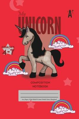 Book cover for My Unicorn Primary Composition 4-7 Notebook, 102 Sheets, 6 x 9 Inch Red Cover
