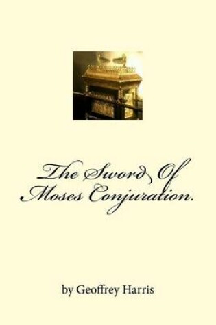 Cover of The Sword of Moses Conjuration