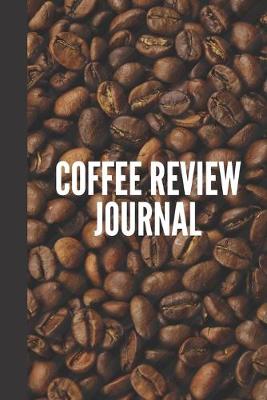 Book cover for Coffee Review Journal