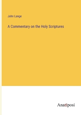 Book cover for A Commentary on the Holy Scriptures
