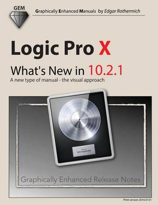 Book cover for Logic Pro X - What's New in 10.2.1