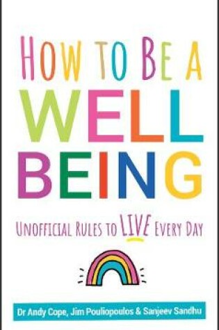 Cover of How to Be a Well Being