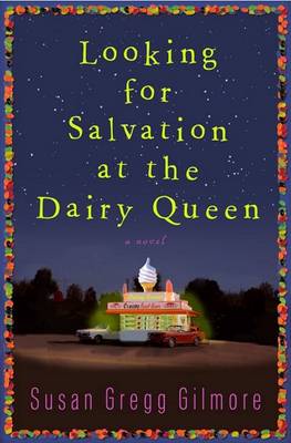 Book cover for Looking for Salvation at the Dairy Queen