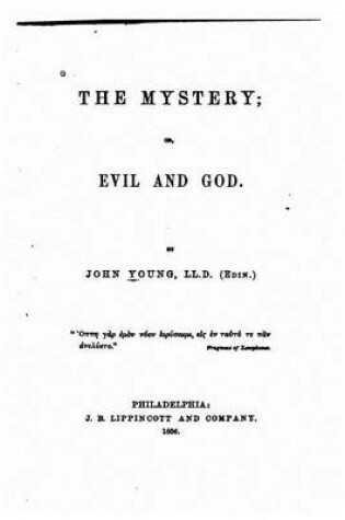 Cover of The mystery, or, Evil and God