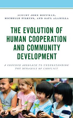 Book cover for The Evolution of Human Cooperation and Community Development